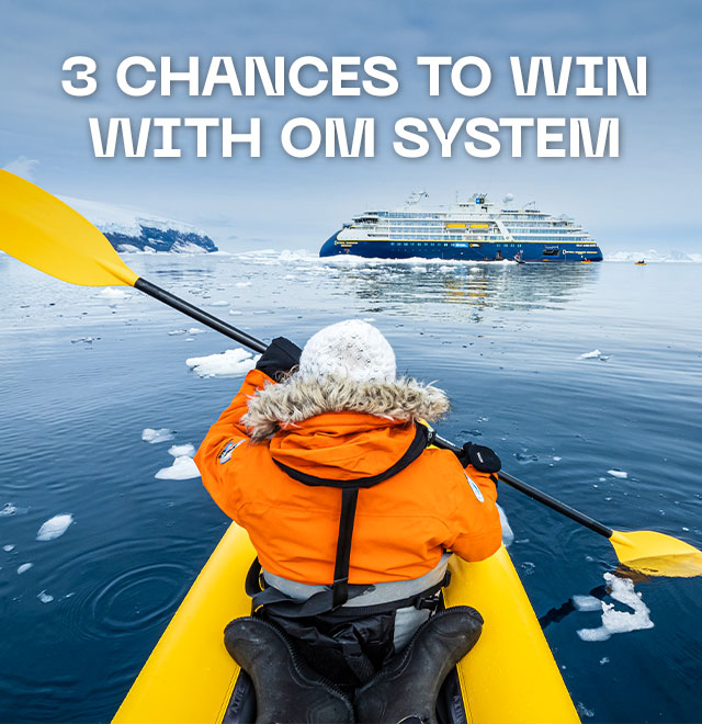 3 Chances to Win with OM SYSTEM