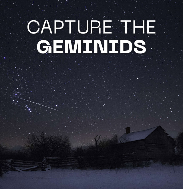 Capture the Geminid Meteor Shower
