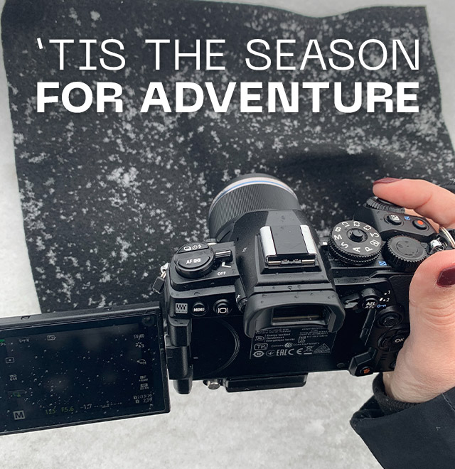 'TIS THE SEASON FOR ADVENTURE